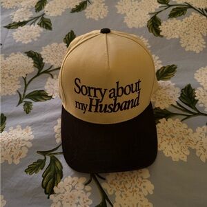 “Sorry about my husband” adjustable hat